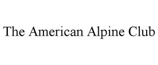 THE AMERICAN ALPINE CLUB