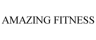 AMAZING FITNESS