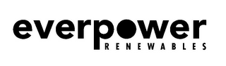 EVERPOWER RENEWABLES