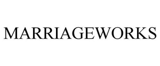 MARRIAGEWORKS