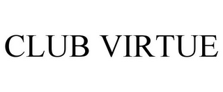 CLUB VIRTUE