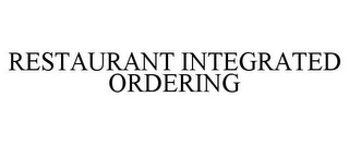 RESTAURANT INTEGRATED ORDERING