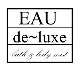 EAU DE~LUXE BATH & BODY MIST