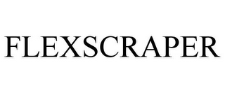 FLEXSCRAPER