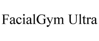 FACIALGYM ULTRA