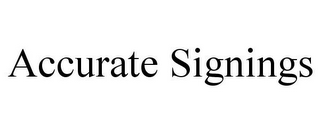 ACCURATE SIGNINGS