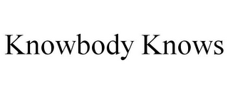 KNOWBODY KNOWS