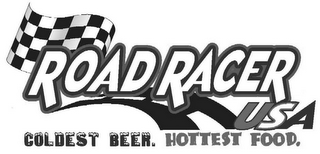 ROAD RACER USA COLDEST BEER. HOTTEST FOOD.