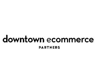 DOWNTOWN ECOMMERCE PARTNERS