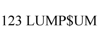 123 LUMP$UM