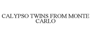 CALYPSO TWINS FROM MONTE CARLO