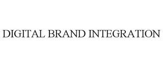 DIGITAL BRAND INTEGRATION