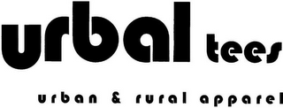 URBAL TEES URBAN & RURAL APPAREL