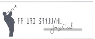 ARTURO SANDOVAL JAZZ CLUB