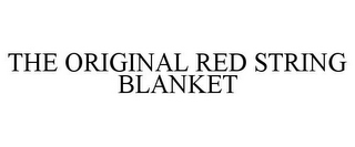 THE ORIGINAL RED STRING BLANKET