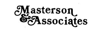 MASTERSON & ASSOCIATES