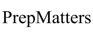 PREPMATTERS