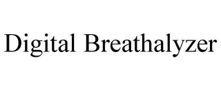 DIGITAL BREATHALYZER