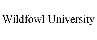 WILDFOWL UNIVERSITY