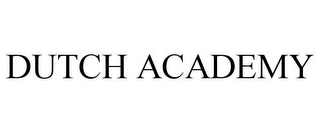 DUTCH ACADEMY