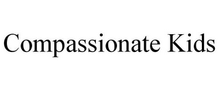 COMPASSIONATE KIDS