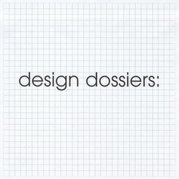 DESIGN DOSSIERS: