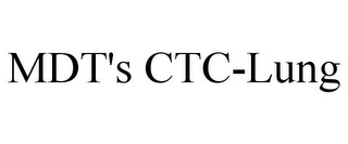 MDT'S CTC-LUNG