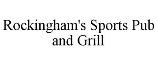 ROCKINGHAM'S SPORTS PUB AND GRILL