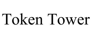 TOKEN TOWER