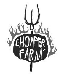 CHOPPER FARM