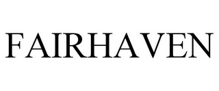 FAIRHAVEN