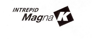 INTREPID MAGNA K