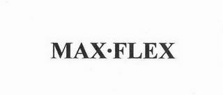 MAX·FLEX