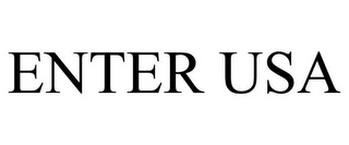 ENTER USA