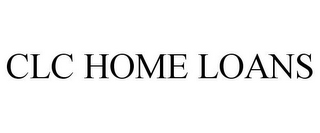 CLC HOME LOANS