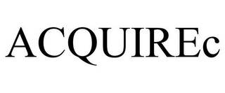 ACQUIREC