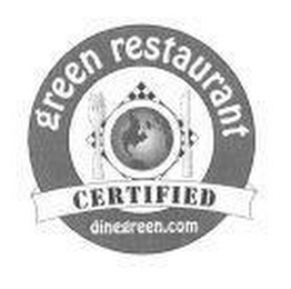 CERTIFIED GREEN RESTAURANT DINEGREEN.COM