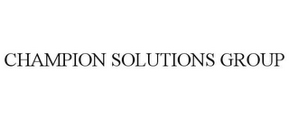 CHAMPION SOLUTIONS GROUP