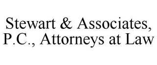 STEWART & ASSOCIATES, P.C., ATTORNEYS AT LAW