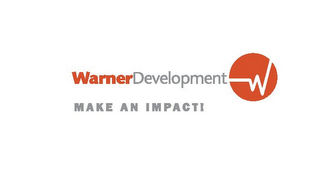 WARNERDEVELOPMENT MAKE AN IMPACT!