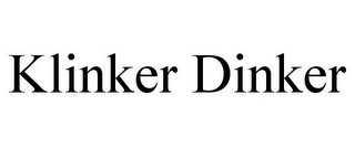 KLINKER DINKER