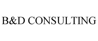 B&D CONSULTING