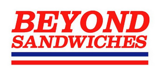 BEYOND SANDWICHES