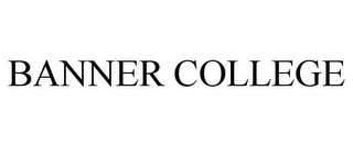 BANNER COLLEGE