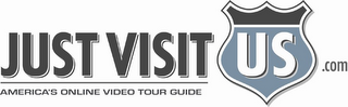 JUST VISIT US .COM AMERICA'S ONLINE VIDEO TOUR GUIDE