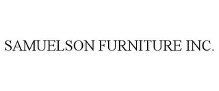 SAMUELSON FURNITURE INC.