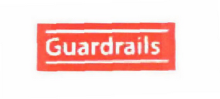 GUARDRAILS