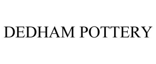 DEDHAM POTTERY