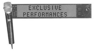 EXCLUSIVE PERFORMANCES