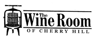 THE WINE ROOM OF CHERRY HILL
